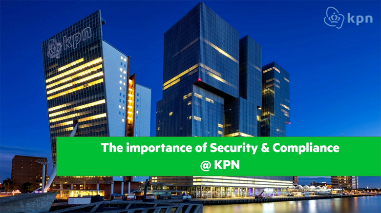 The importance of security and compliance by KPN